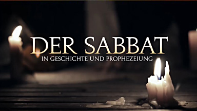 Der Sabbat in Geschichte und Prophezeiung