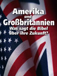 Online bestellen: Amerika und Großbritannien: Was sagt die Bibel über ihre Zukunft?