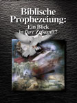 Online bestellen: Biblische Prophezeiung
