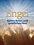 Engel: Gottes Boten und geistliches Heer